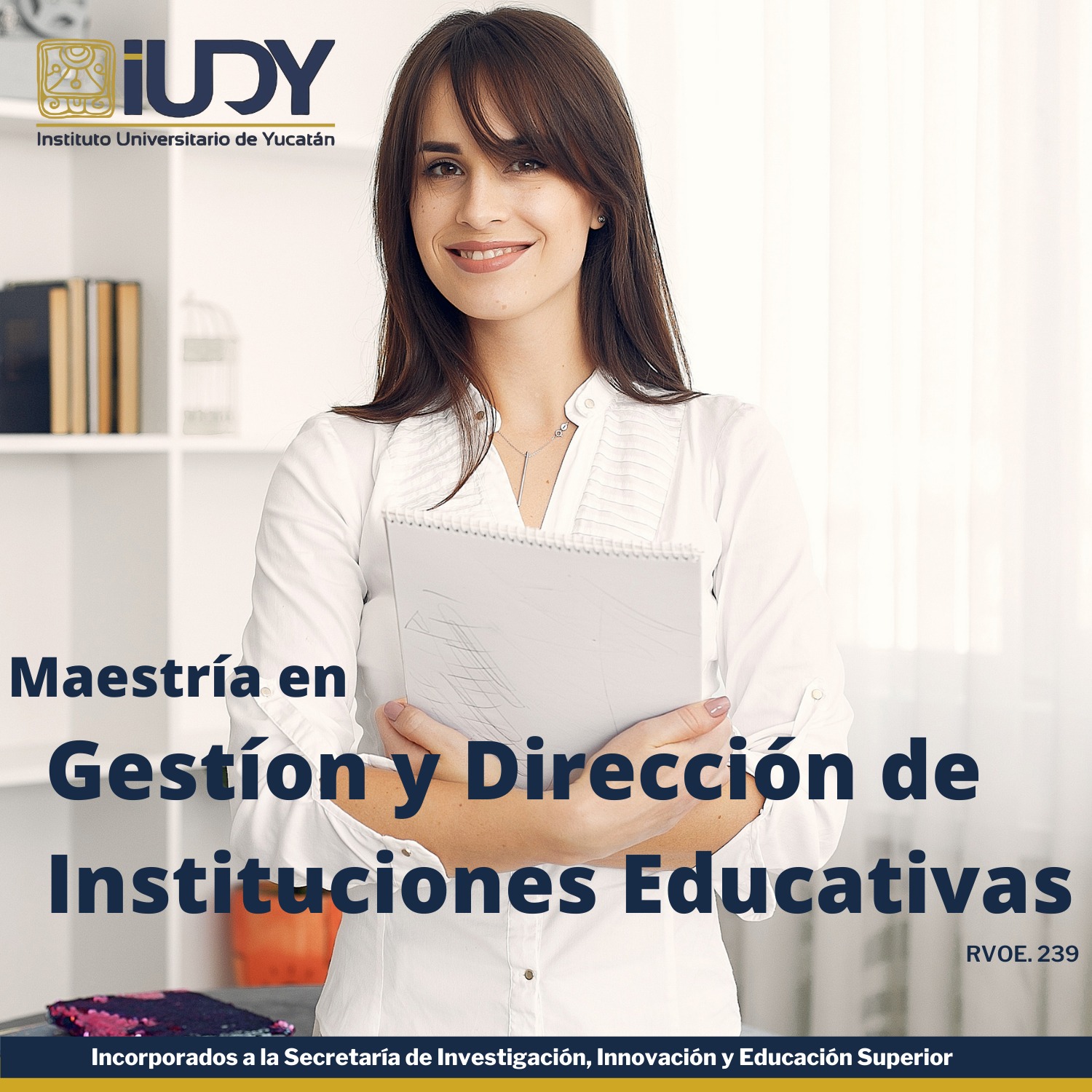 Maestría en Gestión y Dirección de Instituciones Educativas.